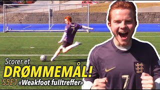 Scorer Et Drømmemål S5E1 "Weakfoot Fulltreffer" 🤩⚽️