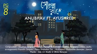 JOTSNA RAATE : Anubhav Sengupta Ft. Ayushree Sengupta | PG Originals S:8