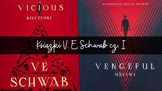 Książki V. E. Schwab cz. I | Krótko o Książkach