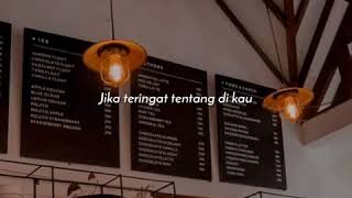 STORY - WA Jika Teringat Tentang Di Kau Jauh Di Mata Dekat Di Hati)