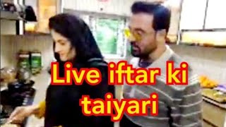 Live iftar ki taiyari | janrambo | sahibarambo | ramadan