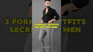 3 formal outfits for man secret ￼ 👕✔️#mensfashion #shortvideo #fashion #haircuts #mensfashionworld