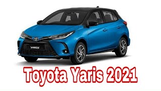 Chi tiêts Toyota Yaris 2021| nâng cấp đáng tiền