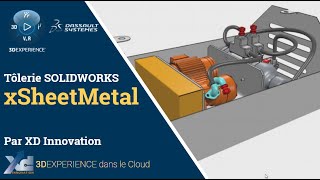 Tôlerie SOLIDWORKS avec xSheetMetal - 3DEXPERIENCE