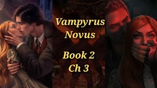 Poverty is No Vice 🔷Vampyrus Novus Book 2 Ch 3🔷Erich - Lilith 🔷League of Dreamers