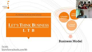 Let's Think Business (LTB) Orientation Session by Know How Schools