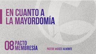 En cuanto a la mayordomía  |  Pastor Moisés Almonte