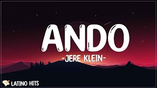 Jere Klein - Ando (Letra/Lyrics | Enfasis