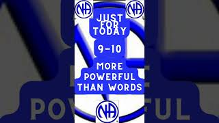 Just for Today - More powerful than words - September 10 - #justfortoday #jftguy #jftguy0910