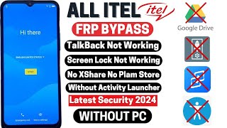 All Itel Frp Bypass 2024 /TalkBack Not Working NO XShare NO Activity Launcher Android 11/12/13 No Pc