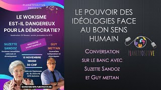 Le wokisme est-il dangereux pour la démocratie? Une conversation entre Suzette Sandoz et Guy Mettan