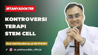 Kontroversi Terapi Stemcell @dr.ariefnurudhin_official