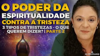 TRISTEZA POR AUSÊNCIA DE CONEXÃO - Tipos de Tristezas: O que Querem Dizer? - PARTE 2