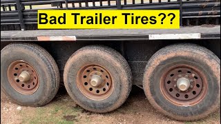 Are my trailer tires bad?  Will they blow out?  Replace?