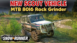 MTB 8016 New Scout Vehicle ( Rock Grinder) | Snowrunner Season 12