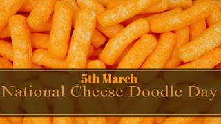 National Cheese Doodles Day , 2021/whatsapp status/ March 5