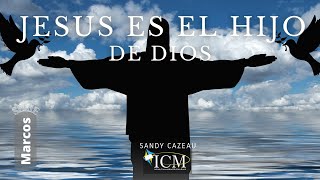 Jesús es el hijo de Dios