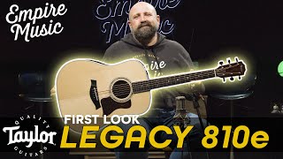 FIRST LOOK - Taylor Guitars Legacy 810e