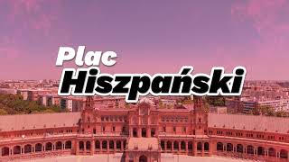 Plac Hiszpański 4K -2024-