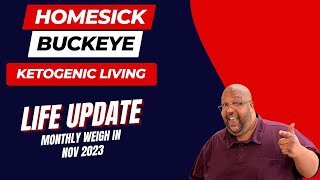 Life Update | Weigh In | Nov 2023