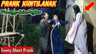 kUNTILANAK PENUNGGU JALAN ANGKER | PRANK HANTU TERSERAM TAPI NGAKAK | FUNNY GHOST PRANK