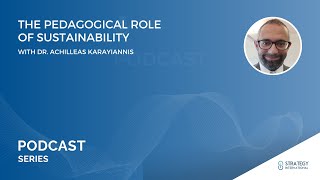 Podcast #38 - The Pedagogical Role Of Sustainability