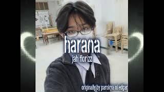 harana - jah florizz