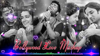 THE LOVE MASHUP 2024💝 Best Mashup of Arijit Singh, Jubin Nautiyal, Atif Aslam