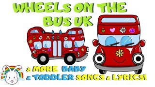 Wheels on the bus UK Version - Red Bus Song Nursery Rhymes for Baby & Toddler