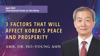 Amb. Dr. Ho-Young Ahn | 2022 International Forum on One Korea: Congressional Roundtable & Forum