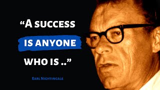 Prime Excerpt From Earl Nightingale | American author | dealing with motivation