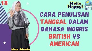 Penulisan Tanggal Bahasa Inggris British&Amerrican | Kampung Inggris HEC 1 with Mis Adinda