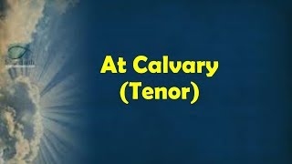 At Calvary (TENOR)