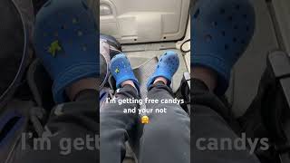 Haha you not getting candys