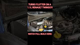 1.2L RENAULT TWINGO TURBO FLUTTER INDUCTION NOISE SHHHTUTUTU! #cars #turbocharger #stututu #twingo