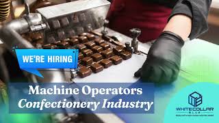 Confectionery Machine Operators