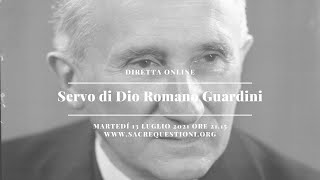 Servo di Dio Romano Guardini “Un Santo per l’Europa”