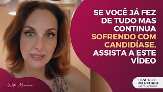 Se você já fez de tudo mas continua sofrendo com candidíase, assista a este vídeo