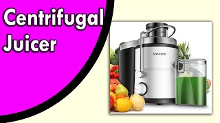 Centrifugal Juicer | Best Juice Machine 2021 | Fruit Juicer Machine