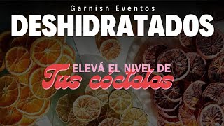 Frutas Deshidratadas 🍊 Garnish para cócteles 🍹 Tutorial Bartender #GarnishEventos