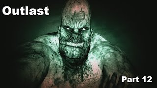 Outlast Playthrough: Part 12 - It's a Burning Priest! - Xbox One