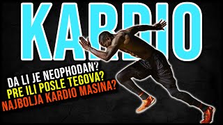 KARDIO || Pre ili Posle tegova? || Najbolja kardio masina? || HIIT vs SteadyState?