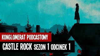 Castle Rock. Sezon 1. Odcinek 1: Severance (Stephen King)