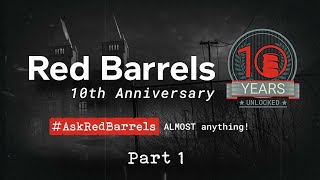 Red Barrels - 10th Anniversary Dev Q&A | Part 1