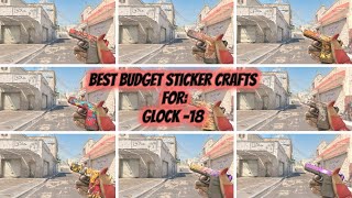 Best budget sticker crafts for: Glock-18 in #cs2