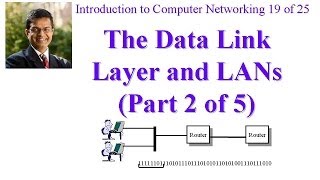 CSE473-11-5B: Internet Link Layer Protocols, Local Area Networks (Part 2 of 5)