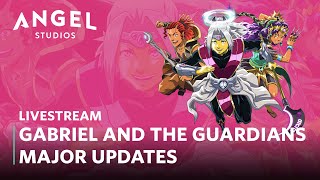 Gabriel and the Guardians: Major Updates