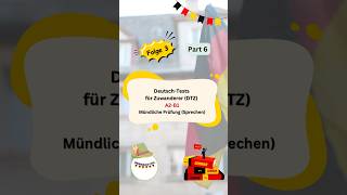 Part 6 - Folge 3 - Deutsch Test für Zuwanderer (DTZ) A2-B1 mündliche Prüfung #german2you #dtz