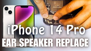 iPhone 14 Pro Ear Speaker Replace | iPhone 14 Pro Ear Speaker Problem | Noor Telecom