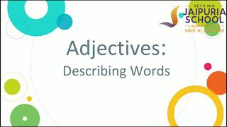 Class-2 | English | Adjectives | Describing Words #SMRJSL | by Barkha Batham